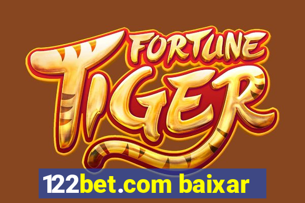 122bet.com baixar